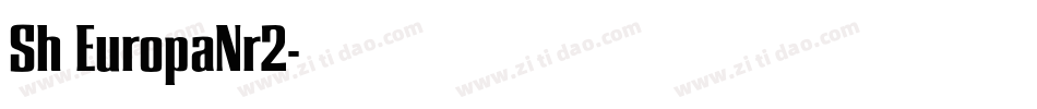 Sh EuropaNr2字体转换